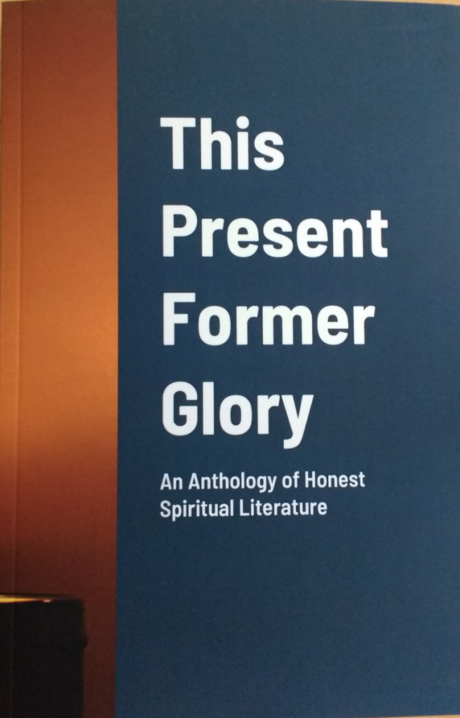 Exterior photo of This Present Former Glory cover